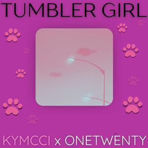 TUMBLER GIRL