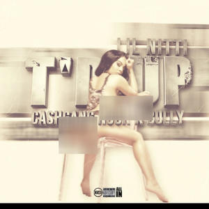 T'D Up (feat. Lil Nitti & CashGang Nook) (Explicit)