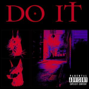 Do It (Explicit)