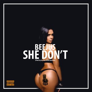 She Don't (Explicit)