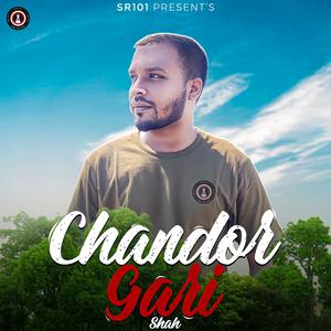 Chandor Gari (feat. Shah)