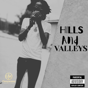 Hills and Valleys (Explicit)