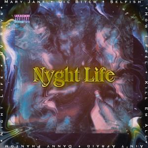 Nyght Life (Explicit)