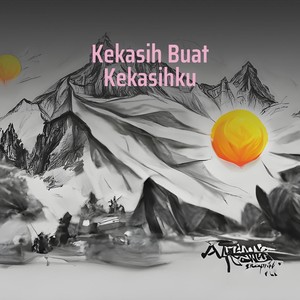 Kekasih Buat Kekasihku