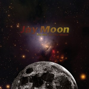 Fly Me To The Moon (Explicit)