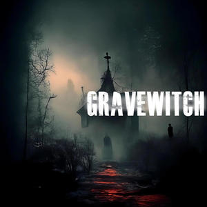 Gravewitch (Studio Single) [Explicit]