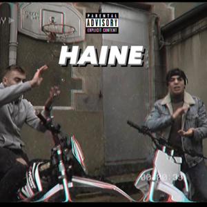 haine (feat. Lil Yannus) [Explicit]