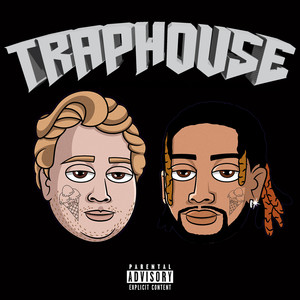 TrapHouse (Explicit)