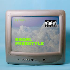bbgrl freestyle (Explicit)