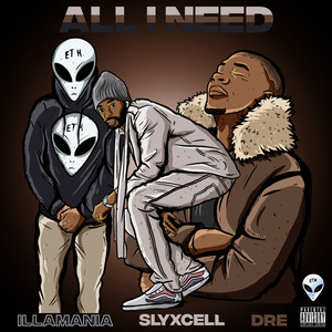 All I Need (Explicit)