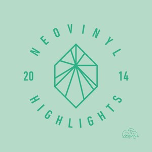 Neovinyl Highlights 2014