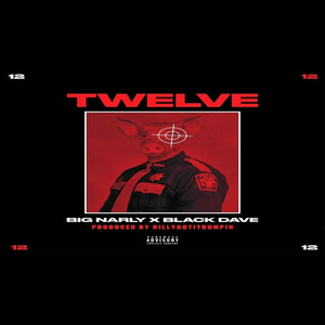 Twelve (Explicit)