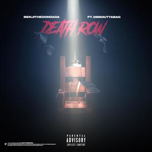 Death Row (feat. DB.Bouttabag) [Explicit]