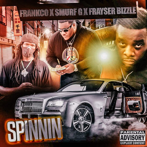 Spinnin (Explicit)