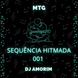 SEQUÊNCIA HITMADA 001 (Explicit)