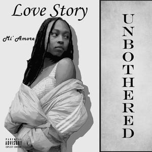 Love Story (Unbothered) [Explicit]