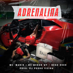 Adrenalina (Explicit)