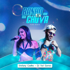 BANHO DE CHUVA (FUNK REMIX)