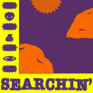 searchin'