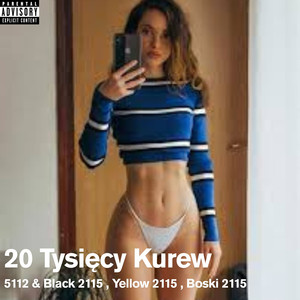 20 Tysięcy Kurew (Explicit)