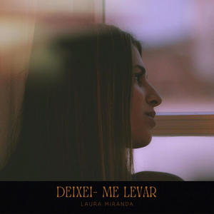 Deixei-me Levar