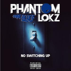 No Switching Up (Explicit)