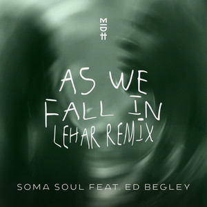 As We Fall In (Lehar Remix)