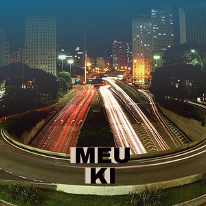 Meu Ki (Explicit)