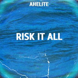 RISK IT ALL (feat. K-Tall) [Explicit]