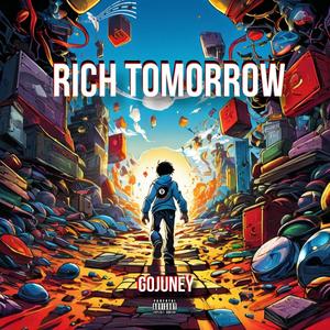 Rich Tomorrow (Explicit)