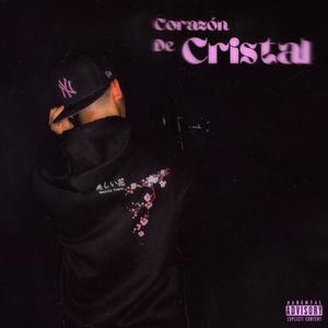 Corazón De Cristal (Explicit)