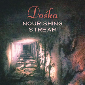 Nourishing Stream (Soothing Vocal, Background Instrumental Music, New Age Nature Sounds & Electronic Tunes)