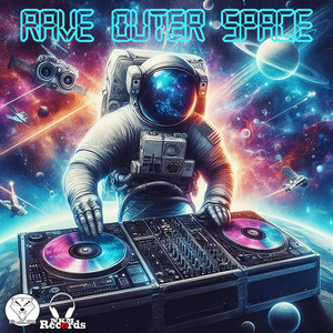 Rave Outer Space