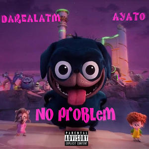 No Problem (feat. Ayato) [Explicit]