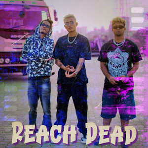 REACH DEAD (Explicit)