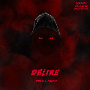 Délire (Explicit)