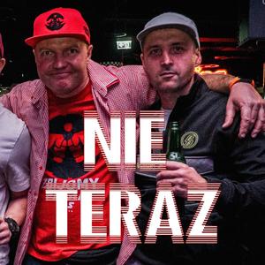 Nie teraz (feat. Grosu) (Explicit)