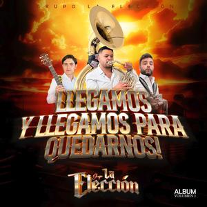 LLEGAMOS PARA QUEDARNOS (Explicit)