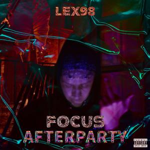 FOCUS: AFTERPARTY (Explicit)