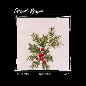 Season's Reason (feat. Tjsarx)