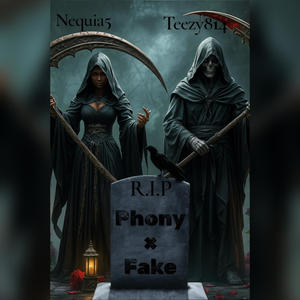 Phony x Fake (feat. Teezy814) (Explicit)