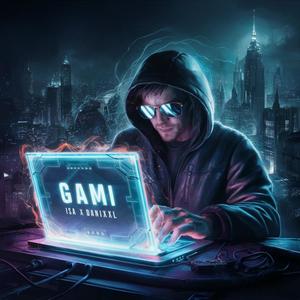 Gami (feat. IsA & Danixxl) (Explicit)