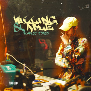 Willing & Able (Explicit)