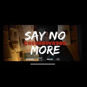 Say No More (Explicit)
