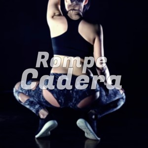 Rompe Cadera