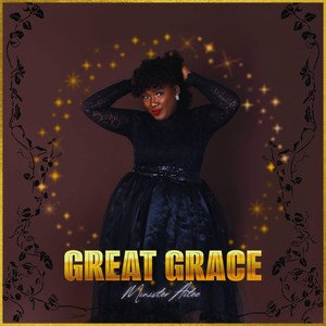 GREAT GRACE