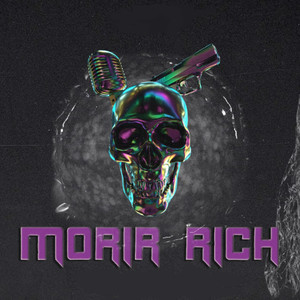 Morir Rich (Explicit)