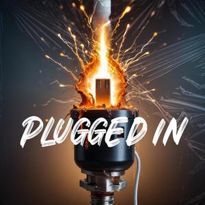Plugged In (feat. Grxxt, Jeremiahonefive & Neas)