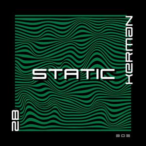 STATIC (feat. KerMan420) (Explicit)