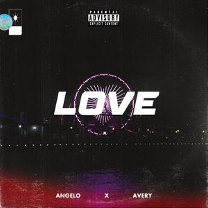 Love (feat. Avery Yerlan) [Explicit]